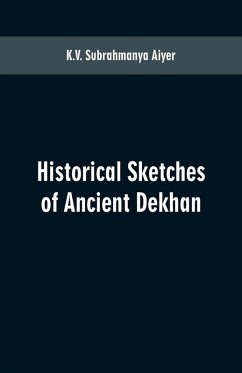 Cover Historical sketches of ancient Dekhan