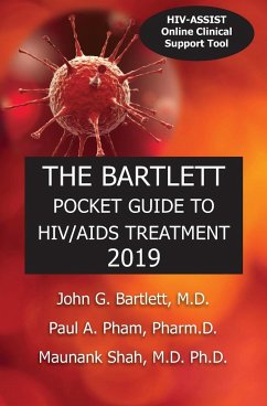 THE BARTLETT POCKET GUIDE TO HIV/AIDS TREATMENT 2019 - Bartlett, John G; Pham, Paul A; Shah, Maunank