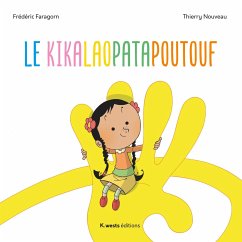 Le Kikalaopatapoutouf - Faragorn, Frédéric; Nouveau, Thierry