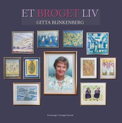 Et Broget Liv - Blinkenberg, Gitta