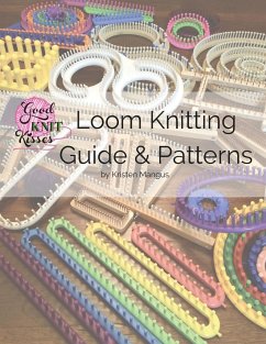 Loom Knitting Guide & Patterns - Mangus, Kristen K