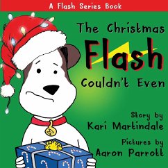 The Christmas Flash Couldn't Even - Martindale, Kari Ann