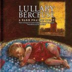 Lullaby Berceuse: A Warm Prairie Night [With CDROM]