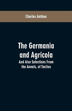 The Germania and Agricola - Anthon, Charles