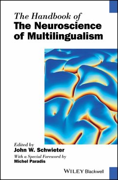 The Handbook of the Neuroscience of Multilingualism (eBook, PDF)