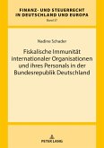 Fiskalische Immunitaet internationaler Organisationen und ihres Personals in der Bundesrepublik Deutschland (eBook, ePUB)