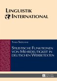 Stilistische Funktionen von Mehrdeutigkeit in deutschen Werbetexten (eBook, ePUB)