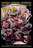 Angels, Demons, Nephilim, Giants, Heaven & Hell At War: War
