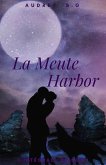La Meute Harbor: L'intégrale saison 1