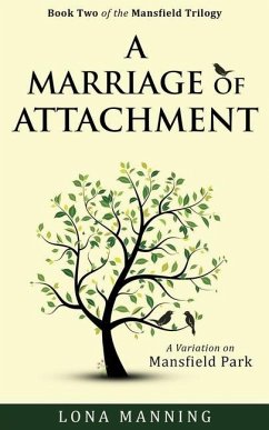 A Marriage of Attachment: a sequel to A Contrary Wind - Manning, Lona