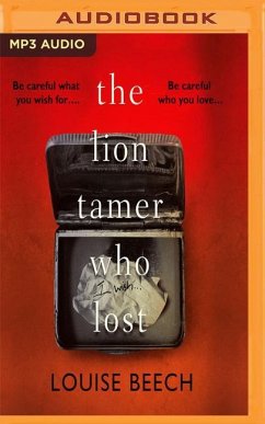 The Lion Tamer Who Lost - Beech, Louise