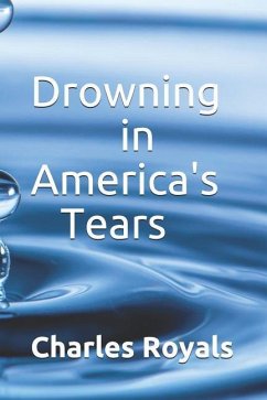 Drowning in America's Tears - Royals, Charles