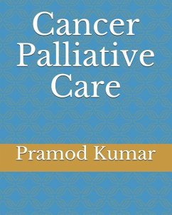 Cancer Palliative Care - Kumar, Pramod