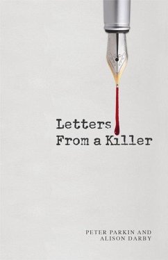 Letters from a Killer - Parkin, Peter