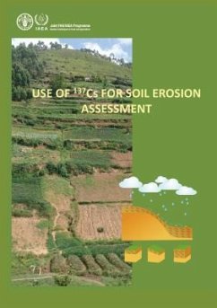Use of 137cs for Soil Erosion Assessment - Food and Agriculture Organization (Fao)