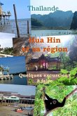 Thailande: Hua Hin et sa région: Quelques excursions à faire