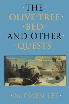 The Olive-Tree Bed and Other Quests - Lee, M Owen