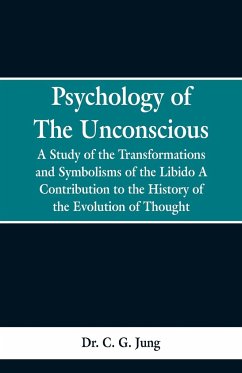 Psychology of the Unconscious - Jung, C. G.