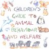 A Children's Guide to Animal Behaviour... - Bild 1