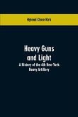 Heavy guns and light