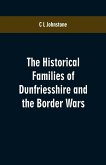 The Historical Families of Dunfriesshire and the Border Wars
