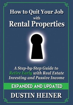 How to Quit Your Job with Rental Properties - Heiner, Dustin