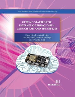 Getting Started for Internet of Things with Launch Pad and ESP8266 (eBook, PDF) - Singh; Gehlot; Lovi Raj Gupta, Gupta; Priyanka Tyagi, Tyagi