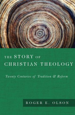 Story of Christian Theology (eBook, ePUB) - Olson, Roger E.