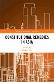 Constitutional Remedies in Asia (eBook, ePUB)