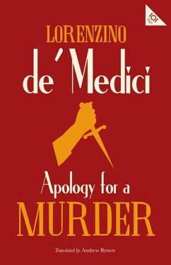 Apology for a Murder (eBook, ePUB) - De' Medici, Lorenzino