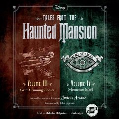 Tales from the Haunted Mansion: Volumes III & IV - Arcane, Amicus; Esposito, John
