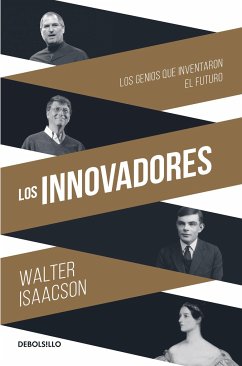 Los Innovadores / The Innovators - Isaacson, Walter