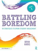 Battling Boredom, Part 1 Battling Boredom, Part 1