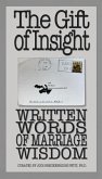 The Gift of Insight: Written Words of Marriage Wisdom