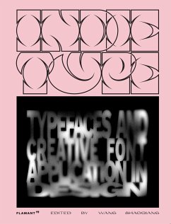 Indie Type: Typefaces and Creative Font Application in Design - Wang, Shaoqiang