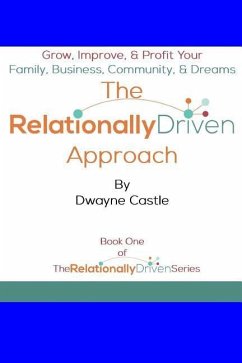 The Relationally Driven Approach - Castle, Dwayne