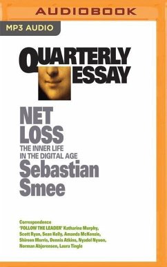 Quarterly Essay 72: Netloss - Smee, Sebastian