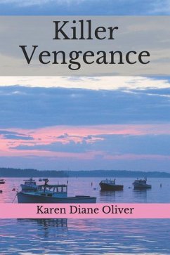 Killer Vengeance - Oliver, Karen Diane