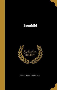 Brunhild - Ernst, Paul