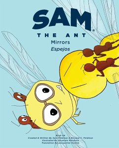 Sam the Ant - Mirrors - Feldman, Enrique C; Sierra-Feldman, Sam