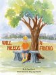 Will Needs a Friend - Bild 1