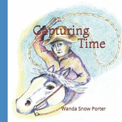 Capturing Time - Porter, Wanda Snow