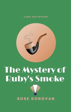 The Mystery of Ruby's Smoke (Large Print) - Donovan, Rose
