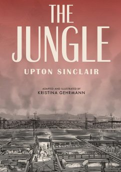 The Jungle - Sinclair, Upton; Gehrmann, Kristina
