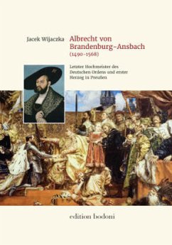 Albrecht von Brandenburg-Ansbach (1490-1568) - Wijaczka, Jacek