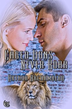 Caged Lions Never Roar (eBook, ePUB) Cover Caged Lions Never Roar (eBook, ePUB)