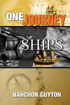 One Journey 7 Ships (eBook, ePUB) - Guyton, Nahchon D.