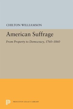 American Suffrage (eBook, PDF) - Williamson, Chilton