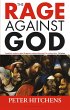 The Rage Against God - Bild 1