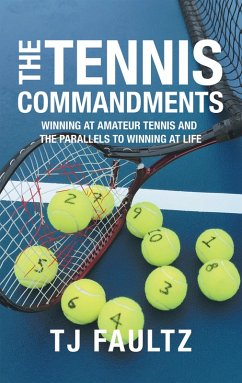 The Tennis Commandments (eBook, ePUB) - Faultz, Tj